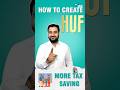 How to Create HUF in India | HUF Tax Benefits Explained Simply #tax #huf #trending #trendingshorts