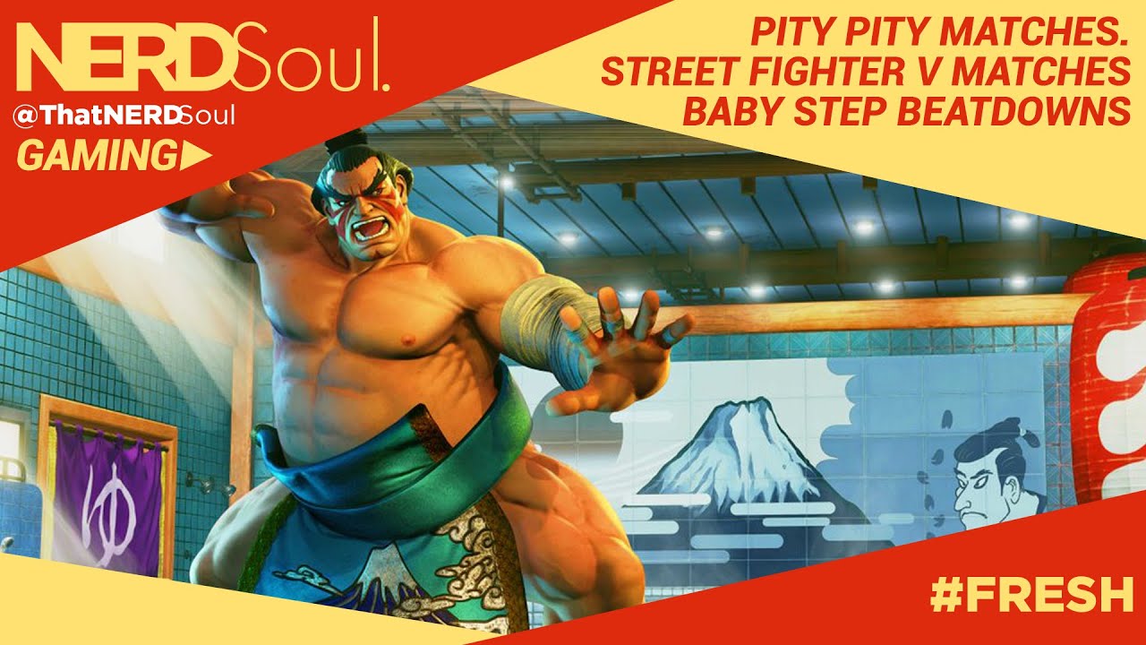 Training Street Fighter V: Baby Step Beatdowns In The Dojo | NERDSoul Gaming