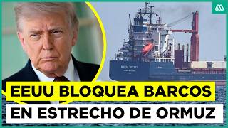 EEUU bloquea barcos en estrecho de Ormuz: buque chino desafió la medida y cruzó
