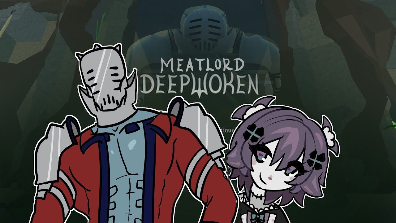 BECOMING DEEPWOKEN MEATLORD