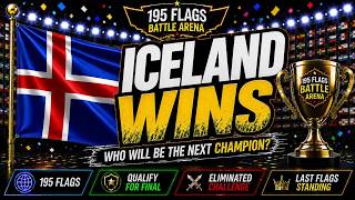 Congratulations ICELAND ! 🏆Champion of the Flags Battle 2026 | Who Will Be TOP 1 Next 