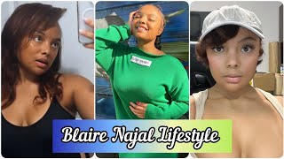 Blaire Najal Lifestyle, Biography, Relationship, Hobbies, Net Worth, Age, Family, Facts, Height