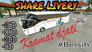 Share Livery Kramat djati Ori (SHD,XHD,SDD,HD)