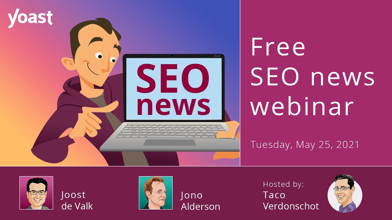 SEO news webinar | May 2021