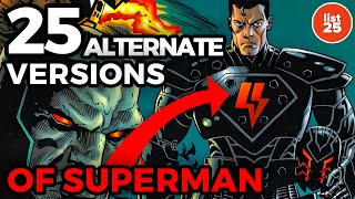 25 Alternate Versions Of Superman That Are Bizarrely Cool