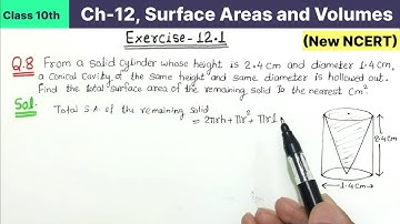 Class 10th Chapter 12 Surface Areas and Volumes Exercise 12.1 Question 8 New NCERT Maths CBSE Board