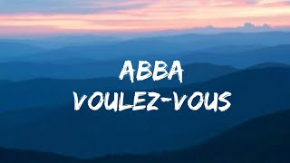 Voulez-Vous - ABBA (Lyrics) 🎵