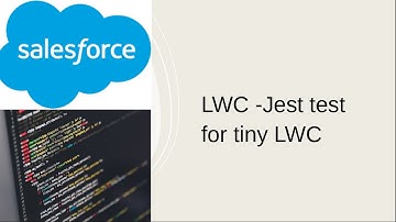 LWC -Jest test for tiny LWC