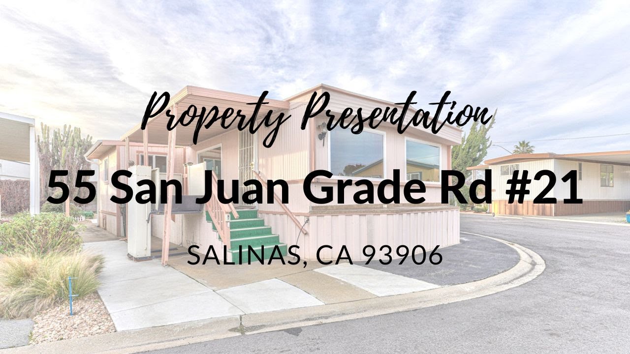 55 San Juan Grade Rd 21, Salinas, CA 93906 Mobile Home For Sale 55+ YouTube