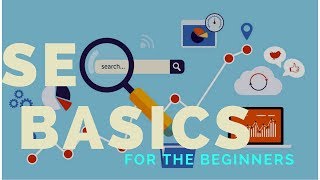 SEO (search engine optimization)basics for the beginners.