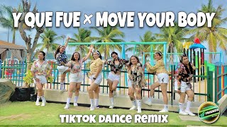 Y QUE FUE X MOVE YOUR BODY | TIKTOK TREND 2024| ZUMBA| DANCE FITNESS| GFRIENDS|