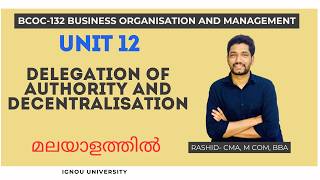 BCOC-132 Business Organisation Malayalam | Unit 12 Delegation &amp; Decentralisation | IGNOU