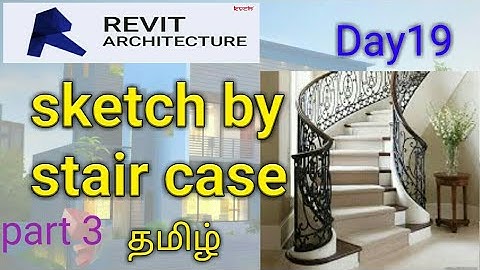Revit, how to sketch the stair case |Day 19| full tamil tutorial #tamil