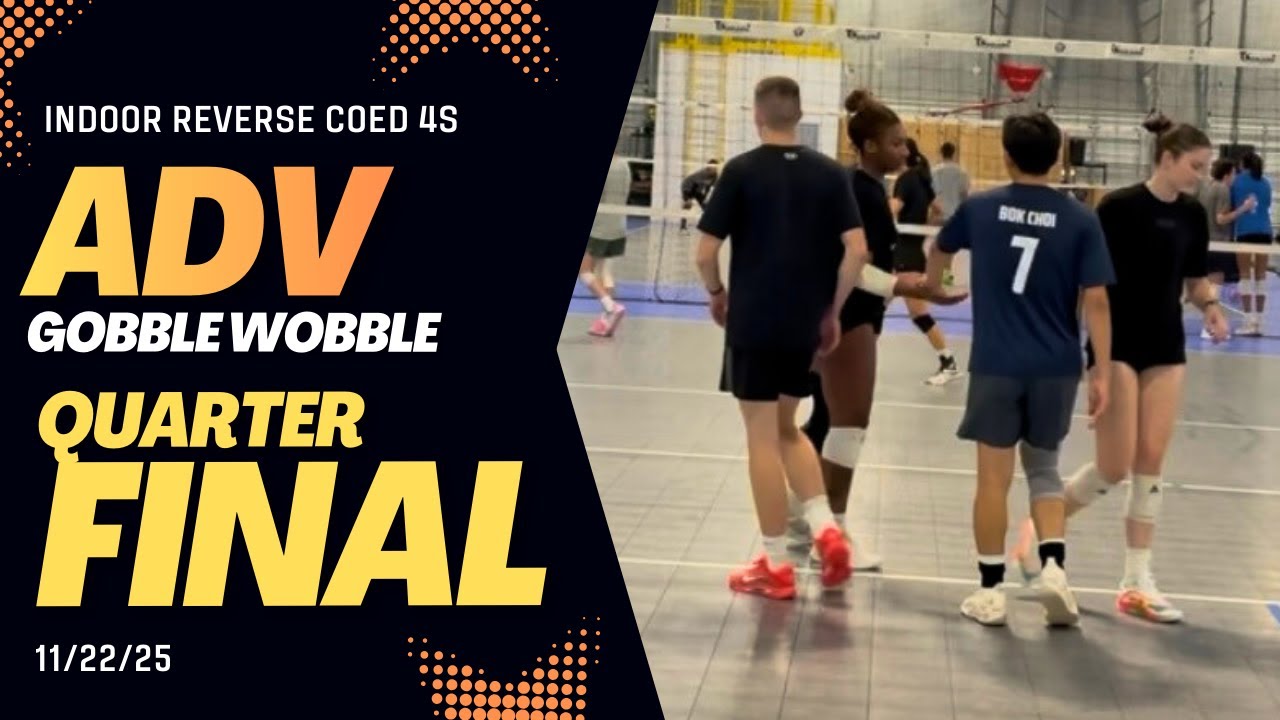 QUARTERFINAL - ADV Gobble Wobble - Indoor Reverse Coed 4s 11/12/2025