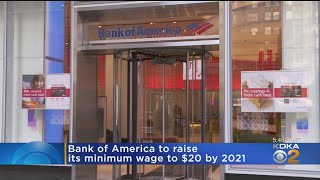 Bank Of America Raising Their Minimum Wage to $20