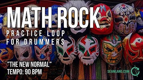 Math Rock - Drumless Track for Drummers - "The New Normal"