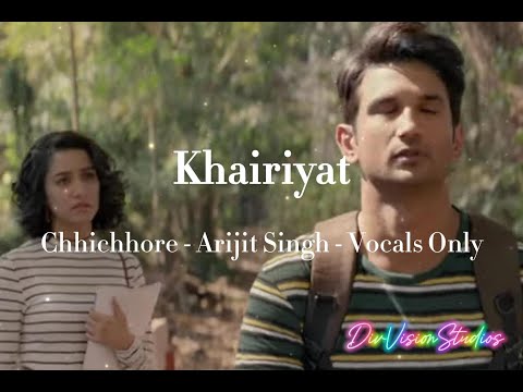 Khairiyat Original Vocals With Sing Along Lyrics Chhichhore Arijit Singh 