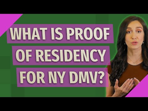 וִידֵאוֹ: איזו הוכחת תושבות זקוקה ל- DMV?