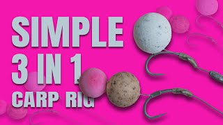 Carp Fishing Rigs Made Simple! THE 3 IN 1 RIG! Your Easy to follow Guide!