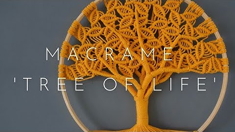 Pt 1 | Come and make with me | Macrame Tree of Life