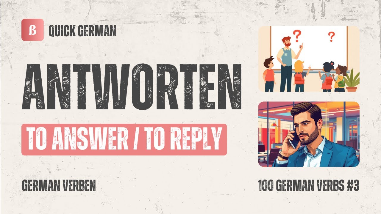 100 German Verbs #3: antworten — Meaning & Easy Examples (Beginner Guide)