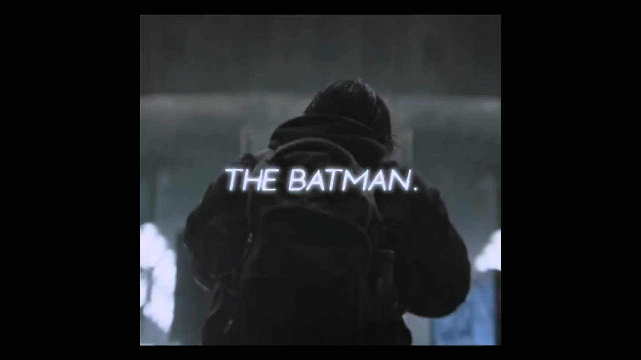 The Batman Best Instagram Edits YouTube