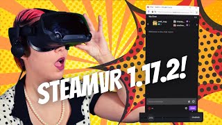 SteamVR Update 1.17.2: Dockable Windows! (Bring Chat in VR!)