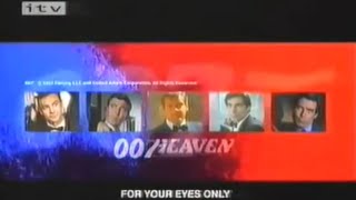 For Your Eyes Only: 1999 ITV 00Heaven Trailer