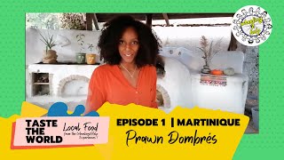Taste The World - Episode 1 - Prawns Dombre
