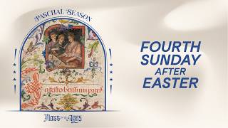 1,500 year old music never gets old… — Fourth Sunday after Easter Gregorian Chant