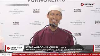LIVE Kitab Amradh Al-Qulub - Ust. Hendra Sapta Saputra, Lc
