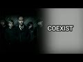 coldrain-COEXIST Lyrics