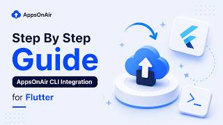 AppsOnAir OTA CLI Setup Guide for Flutter | Complete Installation & Configuration