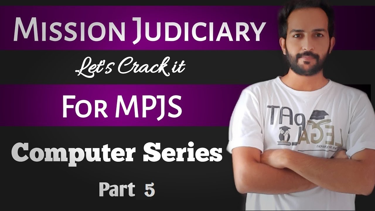 MPJS | Computer Series | Mission Judiciary | Madhya Pradesh Judicial Services Examination | Computer