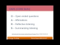Theory & Practice of MI - Practicing OARS - Mastering the CORE Skills of Motivational Interviewing