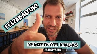 Felzabáltuk Budapest legkirályabb nemzetközi kajáit!