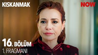Kıskanmak 16. 1. Fragmanı