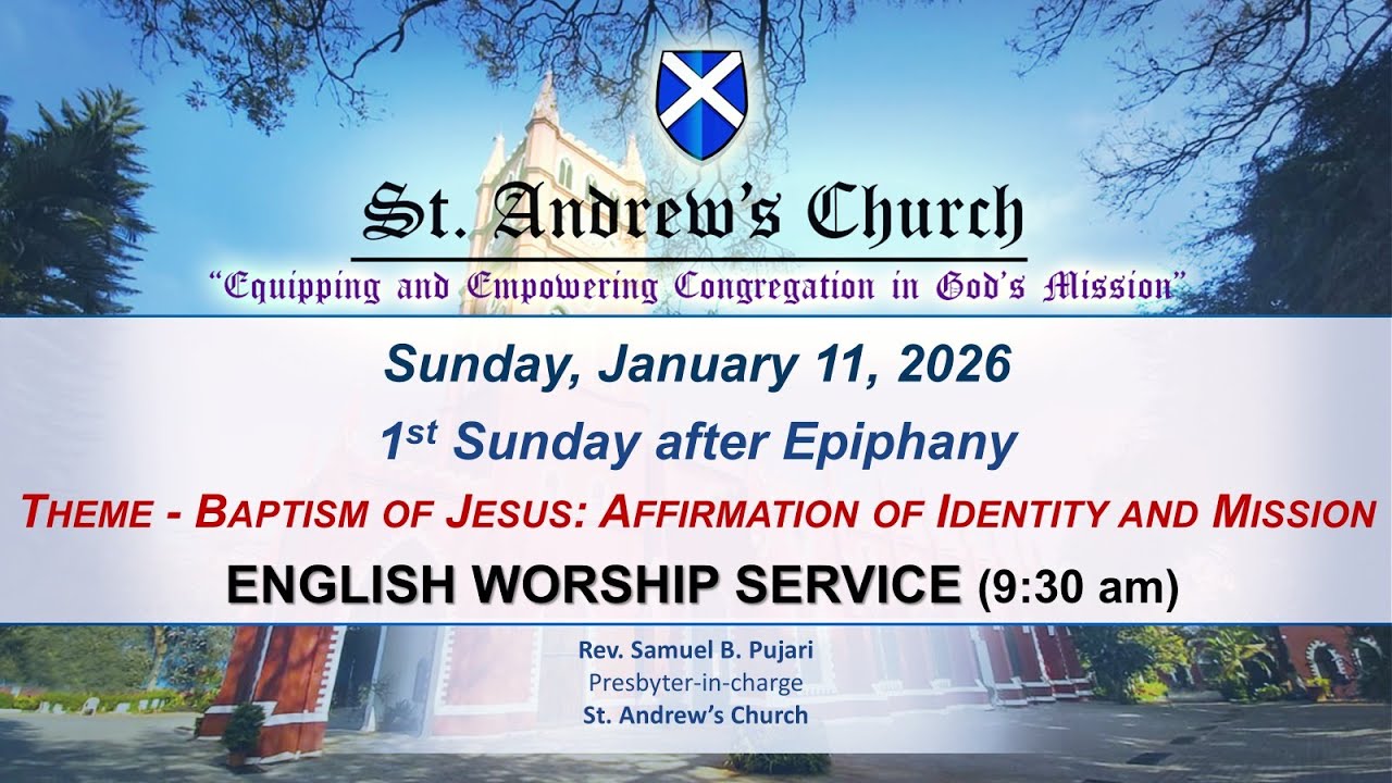St. Andrew's Church - English Worship Service (9:30 AM) LIVE -  11th January 2026