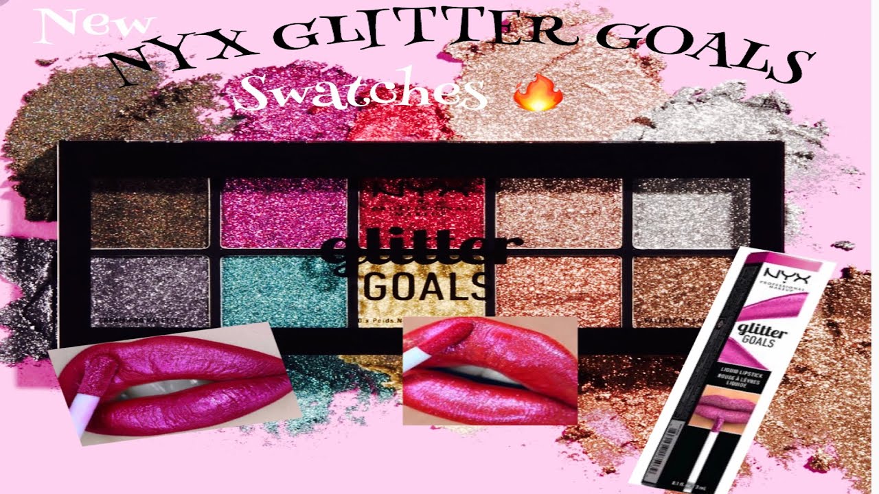NYX Glitter Goals 💋 Swatches 🔥