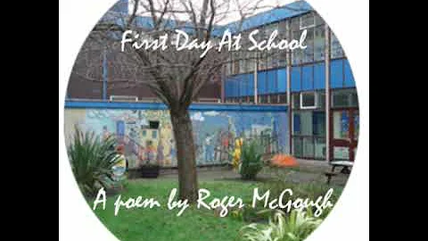 First Day At School by Roger McGough