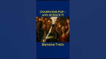 CHAMPAGNE POP… CELEBRATION SCIENCE ?!