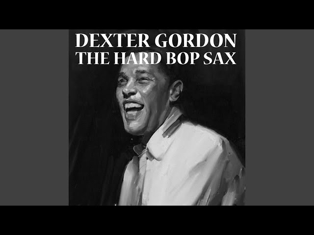 DEXTER GORDON - Setting The Pace