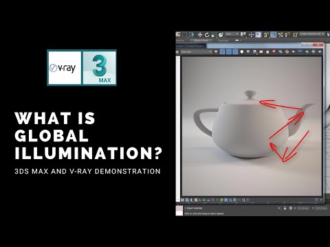 What is Global Illumination? 3ds Max and V-Ray Demonstration
