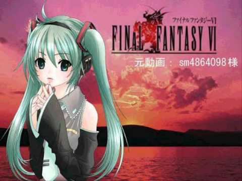 Miku Hatsune FF6 - Searching For Friends 【VOCALOID Arrangement】
