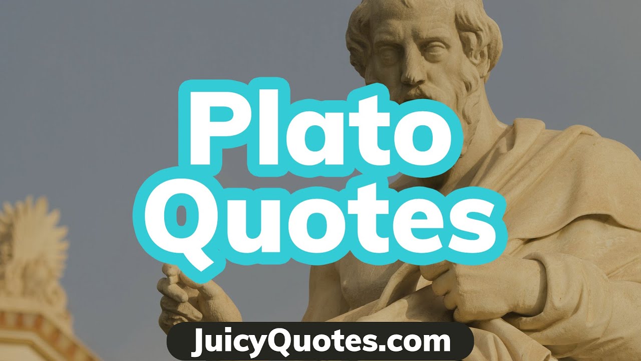 Top Plato Quotes and Sayings 2020 - (True Wisdom About Life) - YouTube