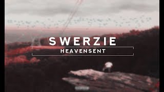 SWERZIE - HEAVENSENT /// LEGENDADO