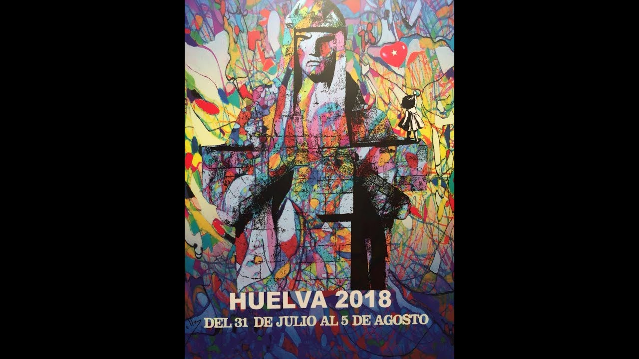 desnudo juntos Obstinado HUELVA - FIESTAS COLOMBINAS 2018 - YouTube