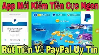 App Mới Bắn Cá Kiếm 10 - 20$ Paypal Mỗi Ngày || Kế Hoạch Kiếm Tiền screenshot 5