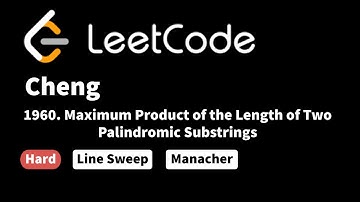 LeetCode 1960. Maximum Product of the Length of Two Palindromic Substrings