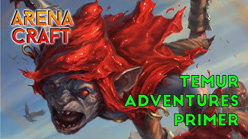 Temur Adventure Revisited - Deck Tech and Gameplay